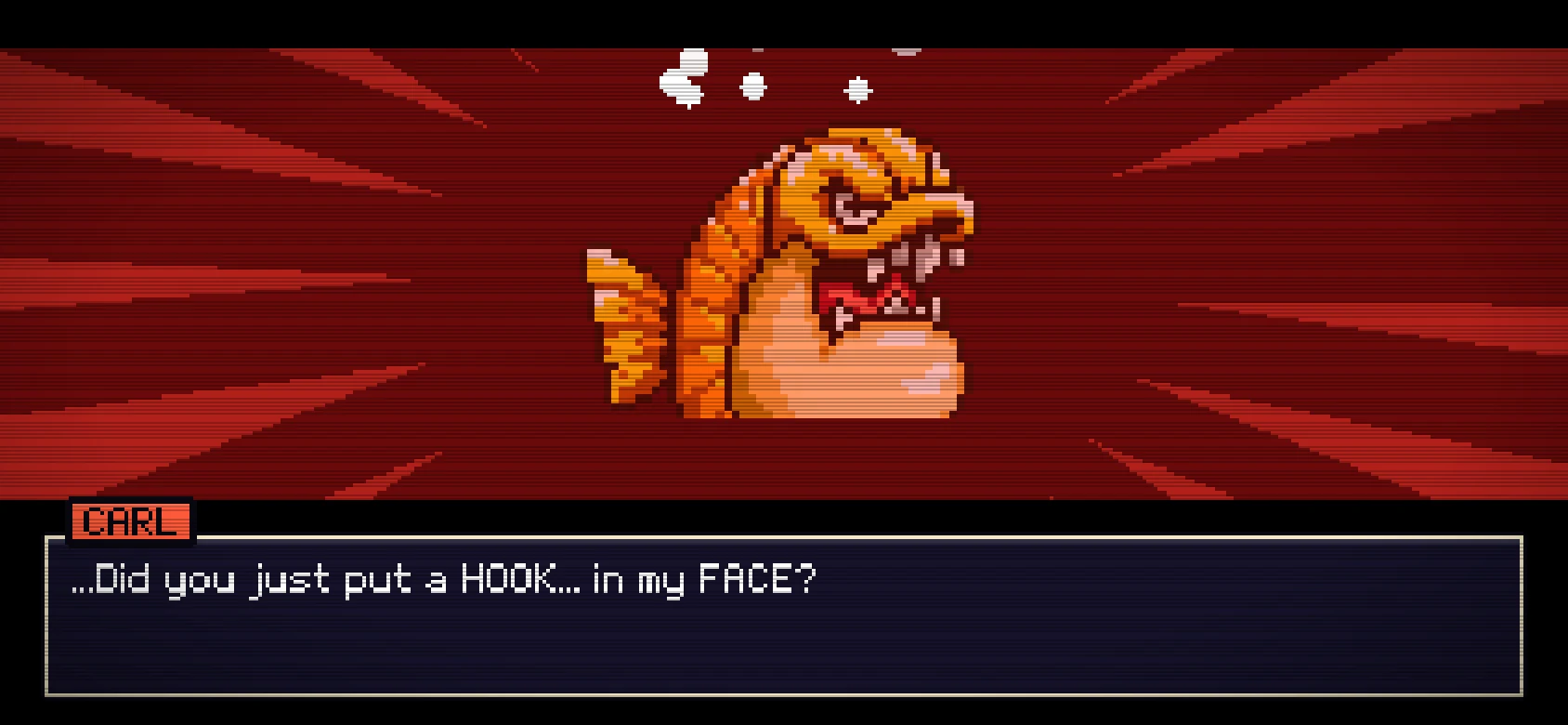 Carl the carp, furious: Did you just put a HOOK... in my FACE?